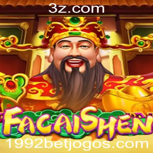 Descubra o Fascinante Mundo do Jogo FaCaiShen na Plataforma 1992bet