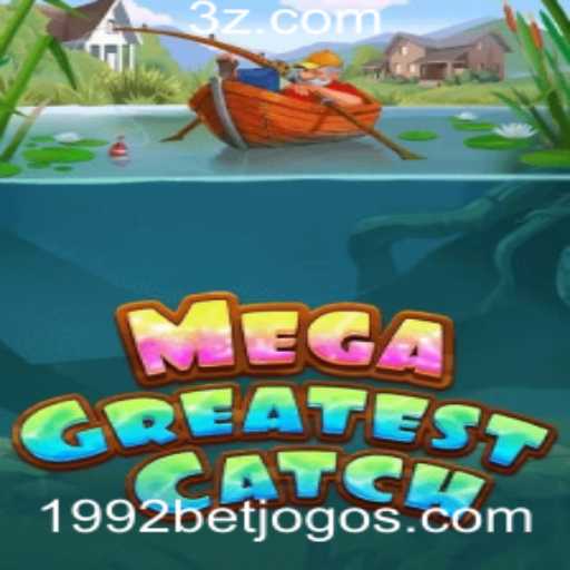 MegaGreatestCatch: Explorando o Jogo que Revolucionou 1992bet